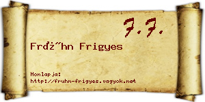 Frühn Frigyes névjegykártya